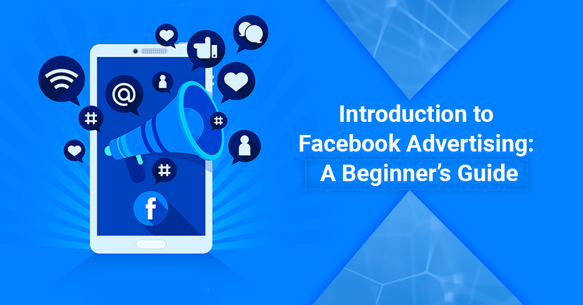 Introduction to Facebook Advertising