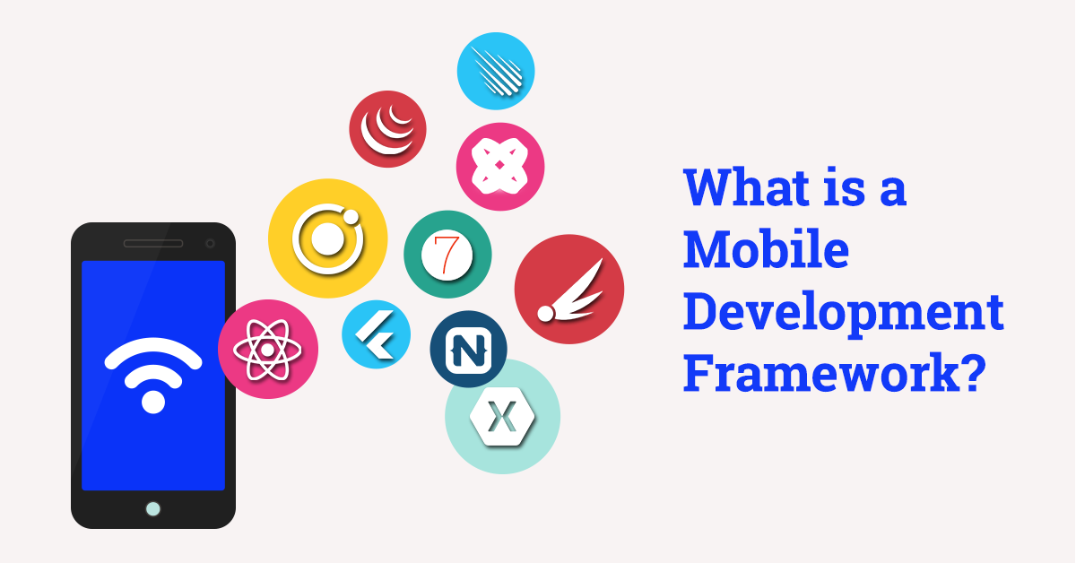 mobile development frameworks