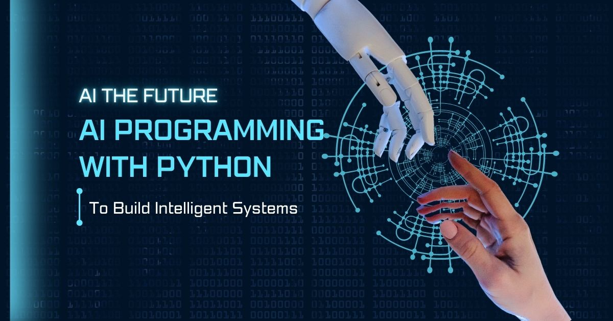 AI Programming with Python to Build Intelligent Systems